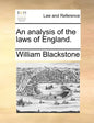 An Analysis of the Laws of England. - Paperback