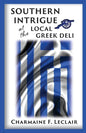 Southern Intrigue at the Local Greek Deli - Paperback