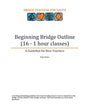 Beginning Bridge Outline - A Guideline for New Teachers: 16 - 1 Hour Classes - Paperback