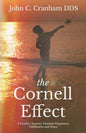 The Cornell Effect: A Family's Journey towards Happiness, Fulfillment and Peace - Paperback