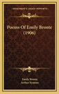 Poems of Emily Bronte (1906) - Hardcover