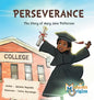 Perseverance: The Story of Mary Jane Patterson - Hardcover