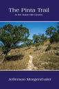 The Pinta Trail in the Texas Hill Country - Paperback