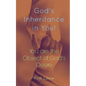 God's Inheritance in You!: You Are the Object of God's Desire! - Paperback