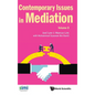 Contemporary Issues in Mediation - Volume 9 - Hardcover