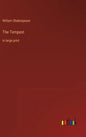 The Tempest: in large print - Hardcover