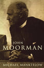 John Moorman: Anglican, Franciscan and Independent - Paperback