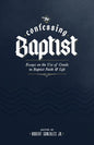The Confessing Baptist: Essays on the Use of Creeds in Baptist Faith and Life - Paperback