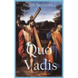 Quo Vadis: A Narrative of the Time of Nero (with Original Illustration) - Hardcover