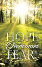 Hope Overcomes Fear! - Paperback