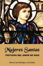 Mujeres Santas; Testigos del Amor de Dios - Paperback