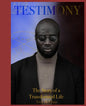 Testimony: The Story of a Transformed Life - Paperback