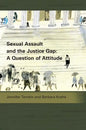 Sexual Assault and the Justice Gap: A Question of Attitude - Paperback