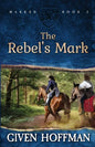 The Rebel's Mark - Paperback