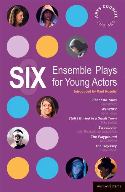 Six Ensemble Plays for Young Actors - Paperback