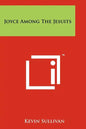 Joyce Among The Jesuits - Paperback