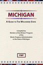 Michigan: A Guide To The Wolverine State - Hardcover