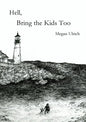 Hell, Bring the Kids Too - Paperback