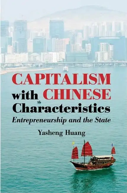 Capitalism with Chinese Characteristics - Hardcover