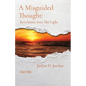 A Misguided Thought: A Book of poetry - Paperback