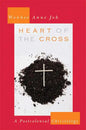Heart of the Cross - Paperback