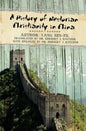 A History of Nestorian Christianity in China - Paperback