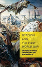 Otto Dix and the First World War: Grotesque Humor, Camaraderie and Remembrance - Hardcover