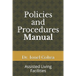 Policies and Procedures Manual: Assisted Living Facilities - Paperback