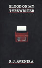 Blood On My Typewriter - Paperback