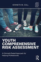 Youth Comprehensive Risk Assessment: A Clinically Tested Approach for Helping Professionals - Paperback