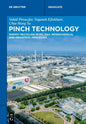 Pinch Technology: Energy Recycling in Oil, Gas, Petrochemical and Industrial Processes - Paperback