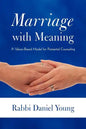 Marriage with Meaning: A Values-Based Model for Premarital Counseling - Paperback