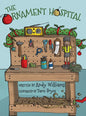 The Ornament Hospital - Hardcover