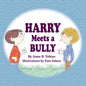 Harry Meets a Bully - Paperback