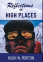 Reflections on High Places - Hardcover