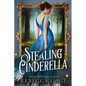 Stealing Cinderella - Paperback