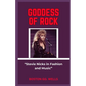 Goddess of Rock: "Stevie Nicks in Fashion and Music" - Paperback