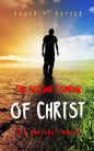 The Second Coming of Christ: The Rapture? When? - Paperback
