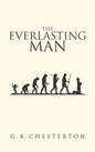 The Everlasting Man: The Original 1925 Edition - Hardcover