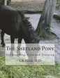 The Shetland Pony: His Breeding, Care and Training - Paperback