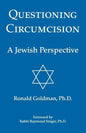 Questioning Circumcision: A Jewish Perspective - Paperback