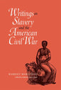 Writings on Slavery and the American Civil War - Hardcover