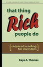 That Thing Rich People Do: Required Reading for Investors - Paperback
