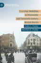 Everyday Mobilities in Nineteenth- And Twentieth-Century British Diaries - Hardcover