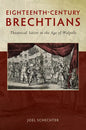 Eighteenth-Century Brechtians: Theatrical Satire in the Age of Walpole - Paperback