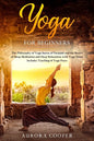 Yoga for Beginners: The Philosophy of Yoga Sutras of Patanjali and the Secret of Sleep Meditation and Deep Ralaxation with Yoga Nidra. Inc - Paperback