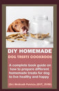 DIY Homemade Dog Treats Cookbook: A complete book guide on how to prepare different homemade treats for dog to live healthy and happy - Paperback