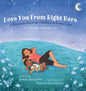 Love You From Right Here: Second Edition - Hardcover