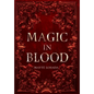 Magic in Blood - Hardcover