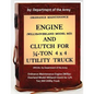 Ordnance Maintenance Engine (Willys-Overland Model MD)and Clutch for 1/4-Ton 4X4 Utility Truck: by Department of the Army - Paperback